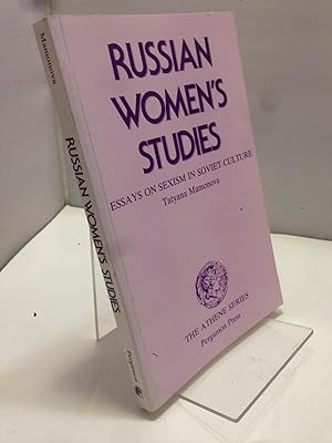 Russian Women's Studies: Essays on Sexism in Soviet Culture (Athene Series)