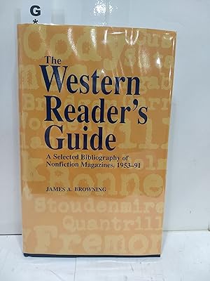 The Western Reader's Guide: A Selected Bibliography Of Nonfiction Magazines (SIGNED)
