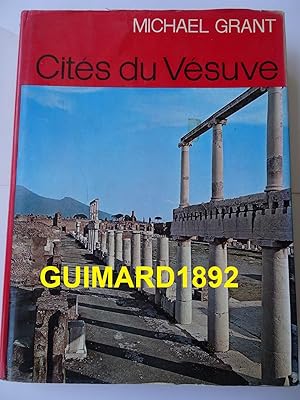 Les Cités du Vésuve : Pompéi et Herculanum