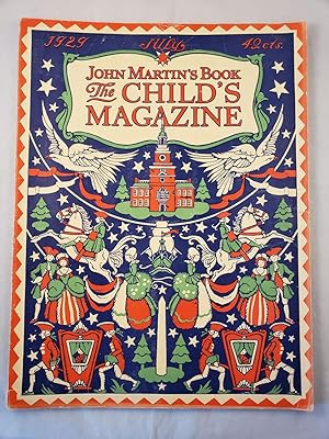 John Martin's Book The Child's Magazine Vol. XL No. 1 July, 1929