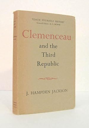 Clemenceau and the Third Republic by J. Hampton Jackson, Paperback Format, Published by Hodder & ...