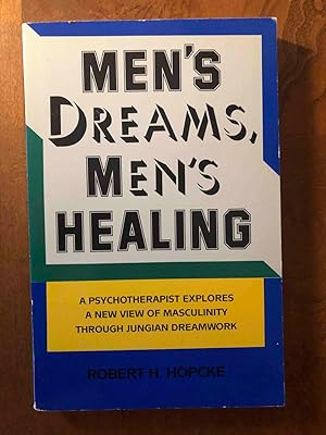Men's Dreams, Men's Healing