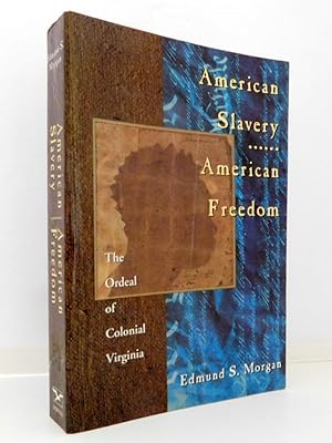 American Slavery American Freedom: The Ordeal of Colonial Virginia