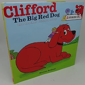 CLIFFORD THE BIG RED DOG AND ANOTHER CLIFFORD STORY (2 STORIES IN 1)
