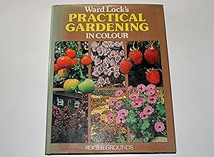Ward Lock's Practical gardening in colour