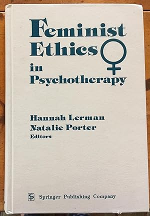 Feminist Ethics in Psychotherapy