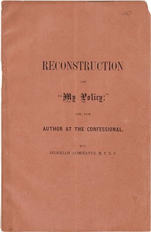 RECONSTRUCTION ON "MY POLICY;" OR, ITS AUTHOR AT THE CONFESSIONAL