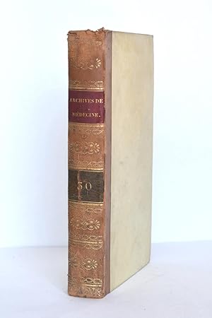Archives Générales de Médecine, 10ème année, tome XXX (1832).