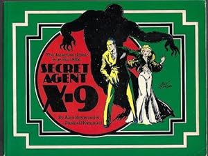 SECRET AGENT X-9; The Detective Classic from The 1930s