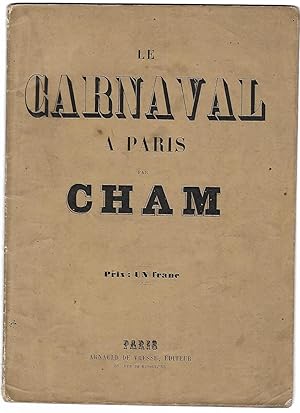 le CARNAVAL à Paris par CHAM