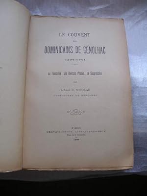 LE COUVENT DES DOMINICAINS DE GENOLHAC 1298 - 1791 , SA FONDATION , SES DIVERSES PHASES , SA SUPP...