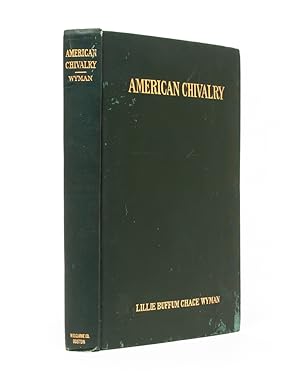 American Chivalry (Association Copy)