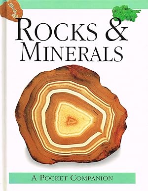 Rocks & Minerals : A Pocket Companion :
