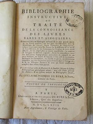 Bibliographie Instructive ou Traité de la Connoissance des Livres Rares et Singuliers - Volume De...