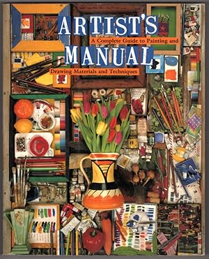 Artist's Manual: A Complete Guide to Paintings and Drawing Materials and techniques