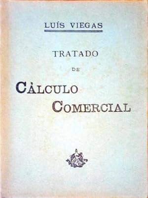 TRATADO DE CÁLCULO COMERCIAL.