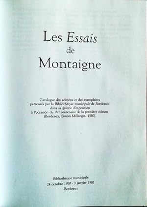 ESSAIS (LES) DE MONTAIGNE [CATALOGUE].