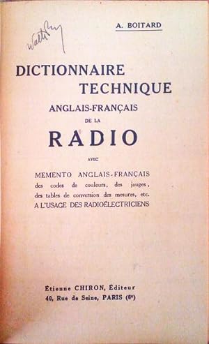 DICTIONNAIRE TECHNIQUE ANGLAIS-FRANÇAIS DE LA RADIO.
