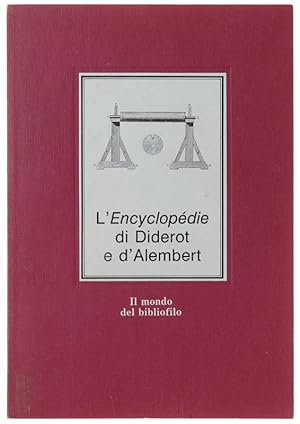 L'ENCYCLOPÉDIE DI DIDEROT E D'ALEMBERT.: