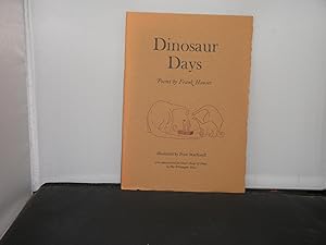 Dinosaur Days Poems by Frank Hauser Illustrated by Peter MacKerrell