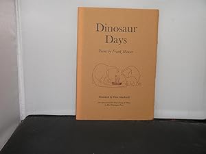 Dinosaur Days Poems by Frank Hauser Illustrated by Peter MacKerrell