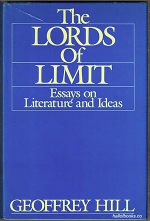 The Lords Of Limit: Essays On Literature And Ideas (Signed by Richard Eberhart)