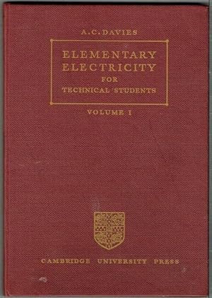 Elementary Electricity For Students Volume I
