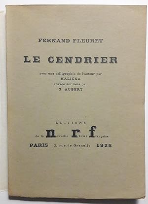 Le Cendrier. Calligraphie de l'auteur par Halicka gravée sur bois par G.Aubert.