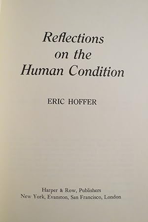 REFLECTIONS ON THE HUMAN CONDITION