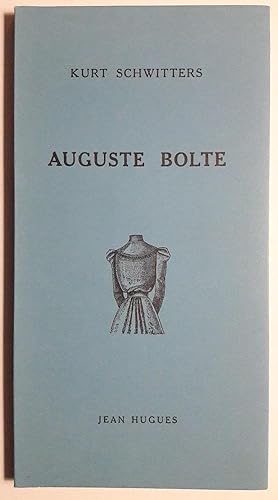 Auguste Bolte. Traduit de l'allemand par Robert Valançay. Avec un portrait de l'héroine par Max E...