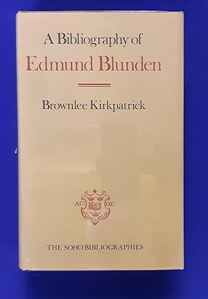 A Bibliography of Edmund Blunden.