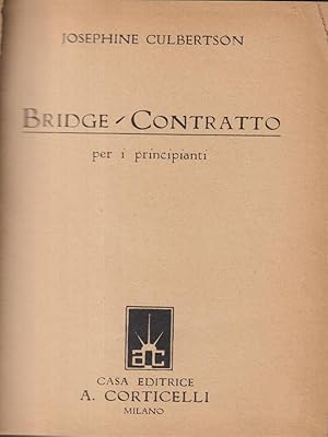 Bridge. Contratto per i principianti