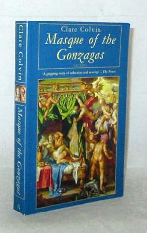 Masque of the Gonzagas (Signed by Author)