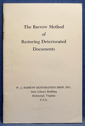 The Barrow Method Of Restoring Deteriorated Documents