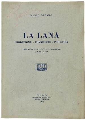 LA LANA. Produzione - Commercio - Industria.: