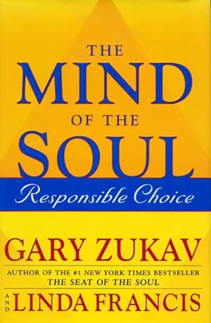 THE MIND OF THE SOUL - Responsible Choice