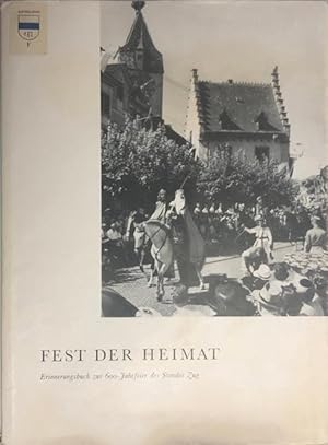 Fest der Heimat. Erinnerungsbuch zur 600-Jahrfeier Zugs.