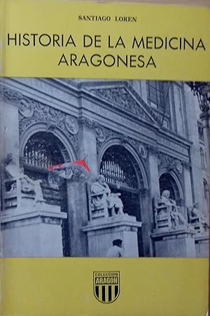HISTORIA DE LA MEDICINA ARAGONESA