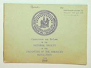 Constitution and By-laws of the National Society of the Daughters of the American Revolution 1914...