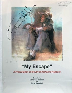 "MY ESCAPE": A PRESENTATION OF THE ART OF KATHARINE HEPBURN 1907-2003 - AN INSCRIBED COPY FROM AU...