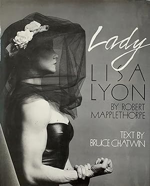 LADY LISA LYON BY ROBERT MAPPLETHORPE - SIGNED PRESENTATION COPY FROM LISA LYON