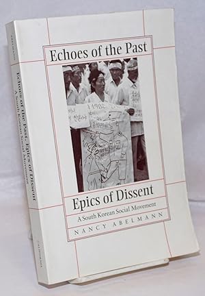 Echoes of the Past, Epics of Dissent; A South Korean Social Movement