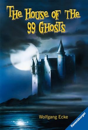 The House of the 99 Ghosts: and other detective stories - Club der Detektive (Englischsprachige T...