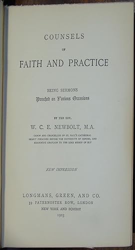 Counsels of Faith and Practice being sermons preached on various occasions