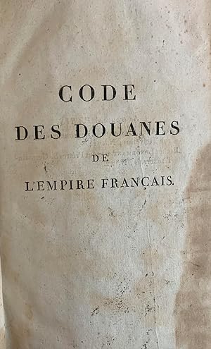 CODE DES DOUANES DE L'EMPIRE FRANCAIS