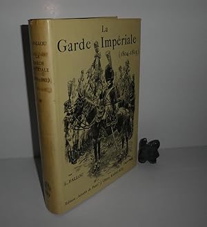 La garde impériale. (1804-1815), ouvrage illustré de 470 dessins dans le texte par E. Grammont, M...