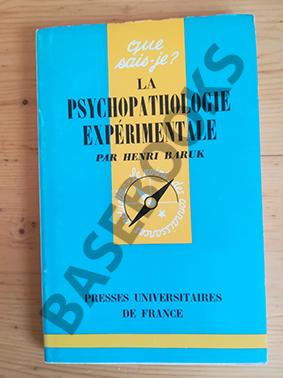 La Psychopathologie Expérimentale