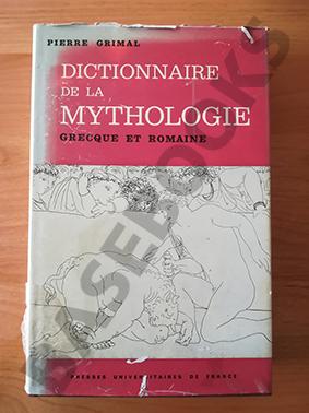 Dictionnaire de la Mythologie Grecque et Romaine