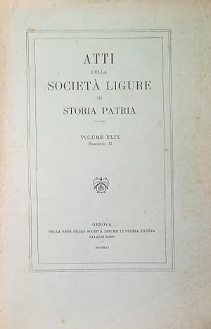 ATTI DELLA SOCIETÀ LIGURE DI STORIA PATRIA VOL. XLIX FASCICOLO II