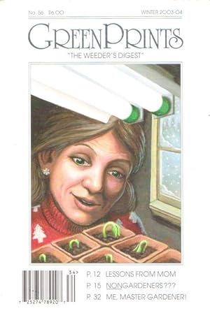 GREEN PRINTS - The Weeder's Digest # 56, Winter 2003-04